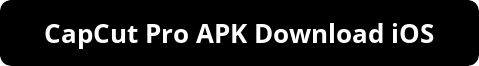 CapCut Pro APK Download iOS offers premium video editing with HD export, stylish transitions, unlimited effects, creative filters, watermark-free tools, smooth performance, and professional-quality features for Apple content creators.