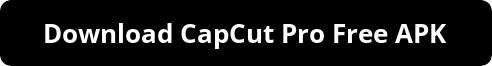 Pro CapCut APK Download unlocks premium video editing with HD export, watermark-free tools, stylish transitions, unlimited effects, advanced filters, smooth Android performance, and professional features for creative content creators.